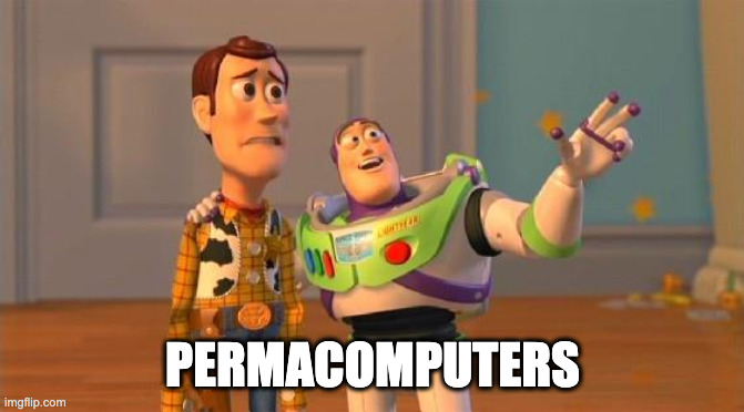 permacomputers-toy-story-buzz-woody-meme.jpg